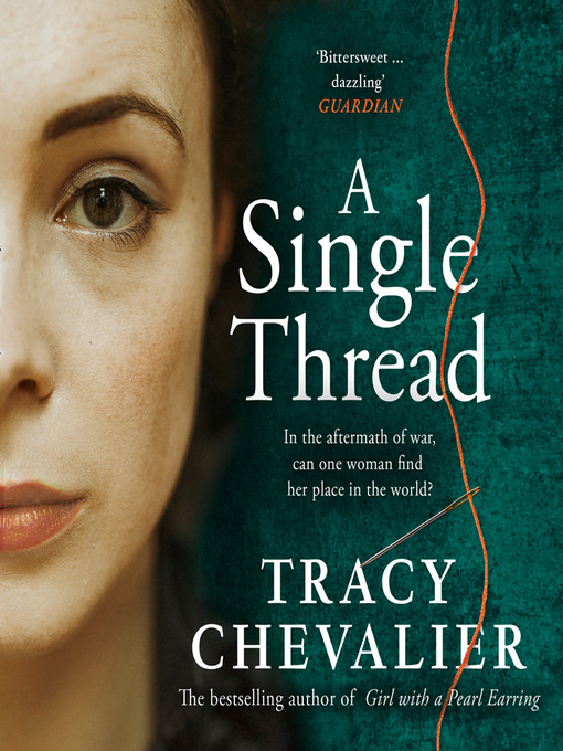 Title details for A Single Thread by Tracy Chevalier - Wait list